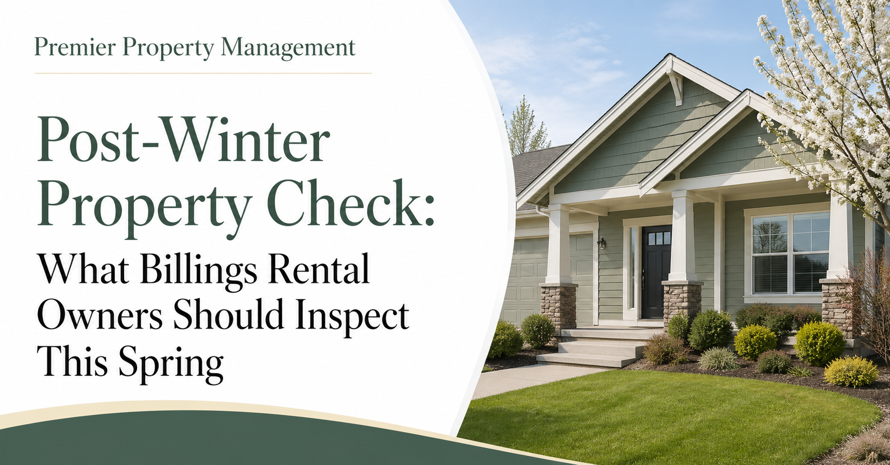 Part 2: Post-Winter Property Check: What Billings Rental Owners Should Inspect This Spring